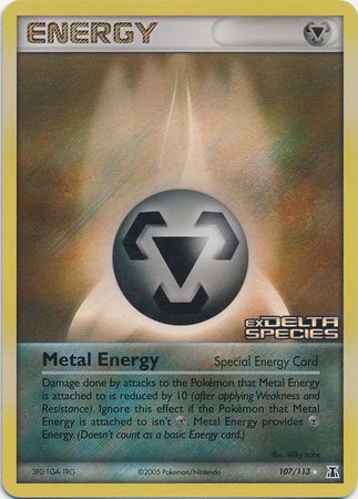 Metal Energy (107/113) (Stamped) [EX: Delta Species] | Kessel Run Games Inc. 