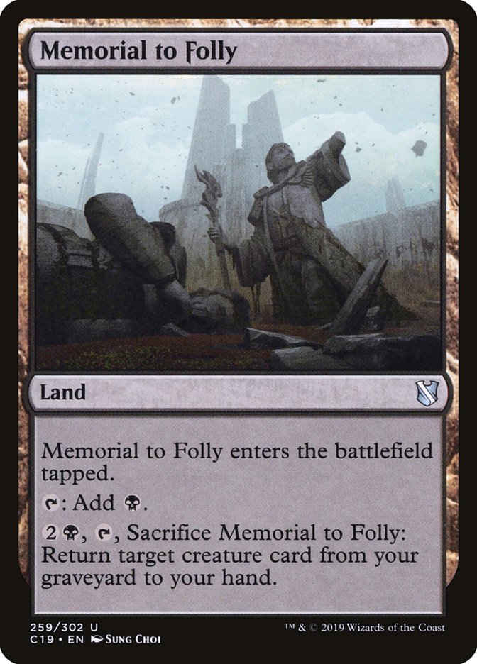 Memorial to Folly [Commander 2019] | Kessel Run Games Inc. 