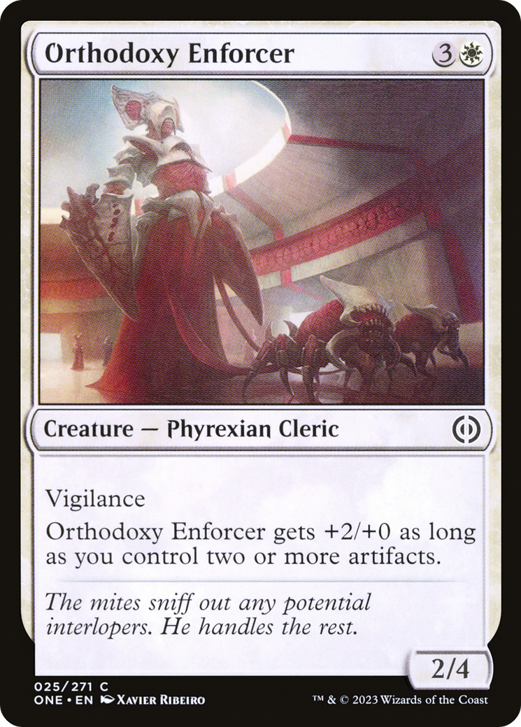 Orthodoxy Enforcer [Phyrexia: All Will Be One] | Kessel Run Games Inc. 