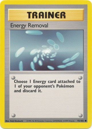 Energy Removal (92/102) [Base Set Unlimited] | Kessel Run Games Inc. 