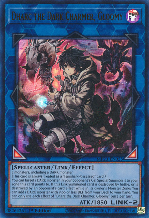 Dharc the Dark Charmer, Gloomy [MP23-EN025] Ultra Rare | Kessel Run Games Inc. 