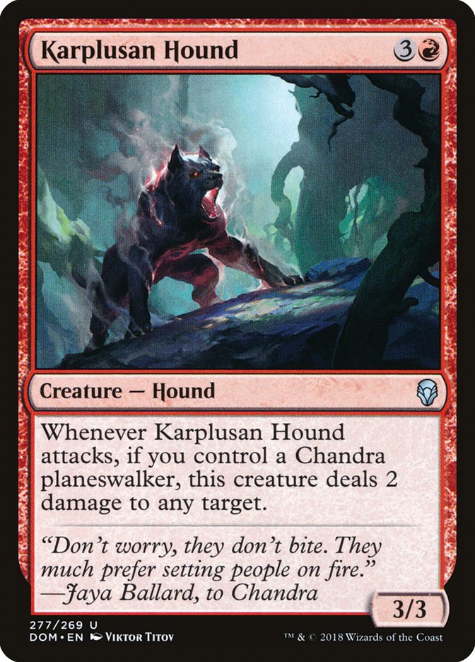 Karplusan Hound [Dominaria] | Kessel Run Games Inc. 