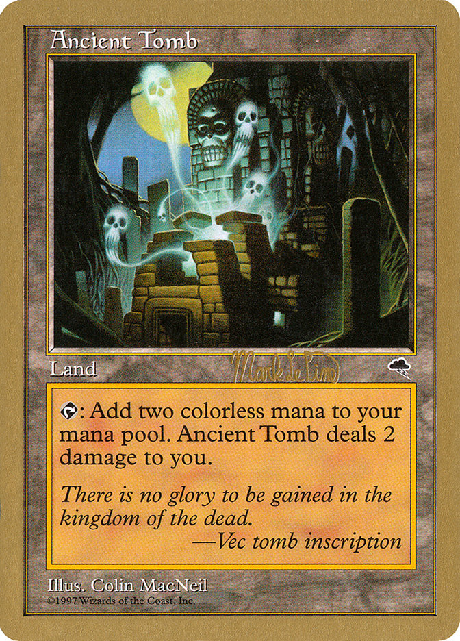 Ancient Tomb (Mark Le Pine) [World Championship Decks 1999] | Kessel Run Games Inc. 