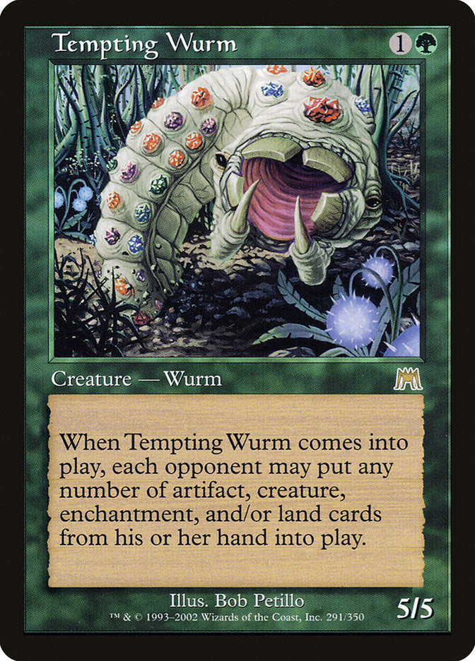 Tempting Wurm [Onslaught] | Kessel Run Games Inc. 
