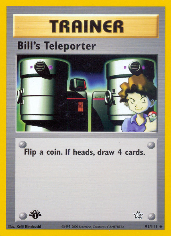 Bill's Teleporter (91/111) [Neo Genesis 1st Edition] | Kessel Run Games Inc. 