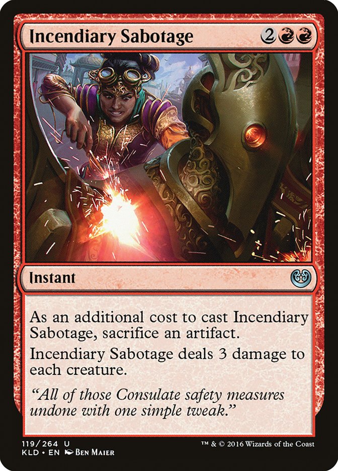 Incendiary Sabotage [Kaladesh] | Kessel Run Games Inc. 