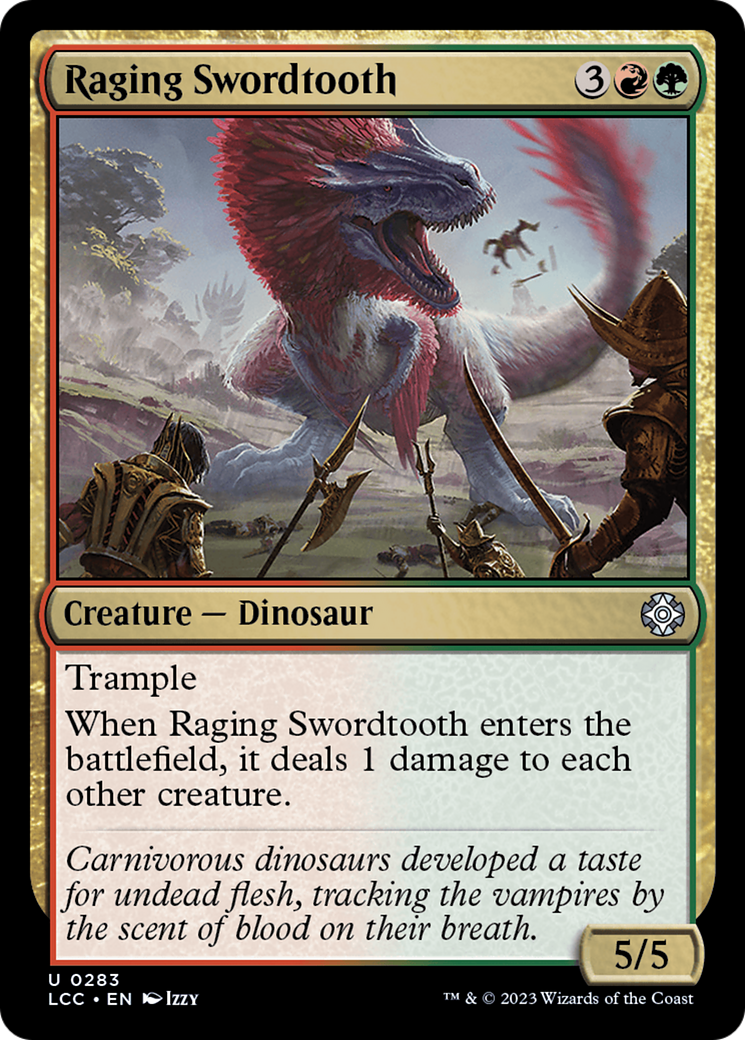 Raging Swordtooth [The Lost Caverns of Ixalan Commander] | Kessel Run Games Inc. 