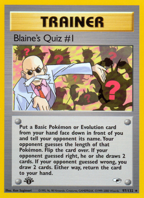 Blaine's Quiz #1 (97/132) [Gym Heroes 1st Edition] | Kessel Run Games Inc. 