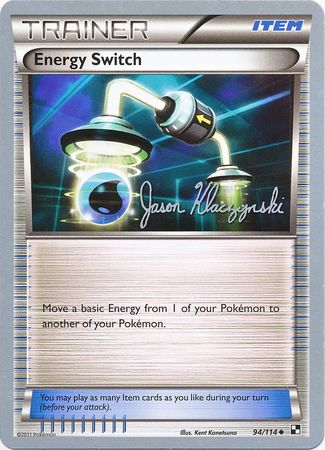 Energy Switch (94/114) (Darkrai Deck - Jason Klaczynski) [World Championships 2013] | Kessel Run Games Inc. 