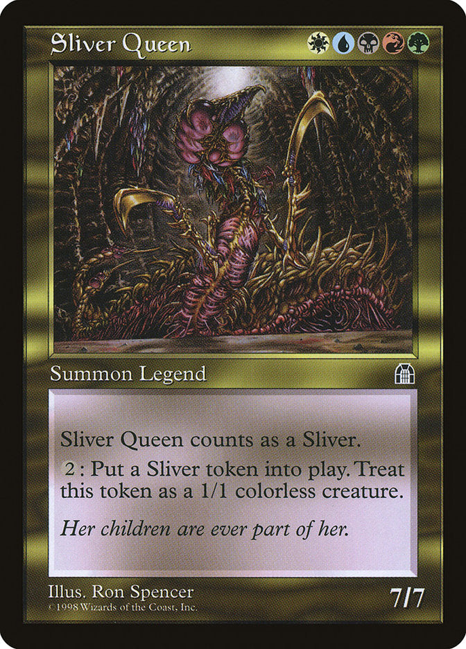 Sliver Queen [Stronghold] | Kessel Run Games Inc. 