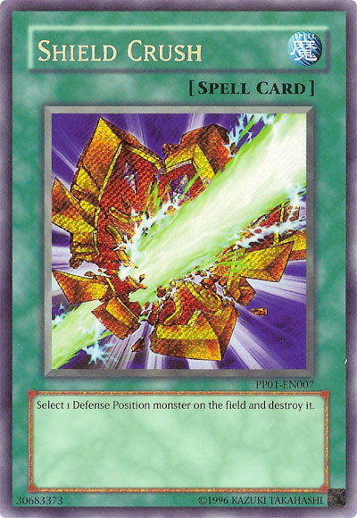 Shield Crush [PP01-EN007] Secret Rare | Kessel Run Games Inc. 