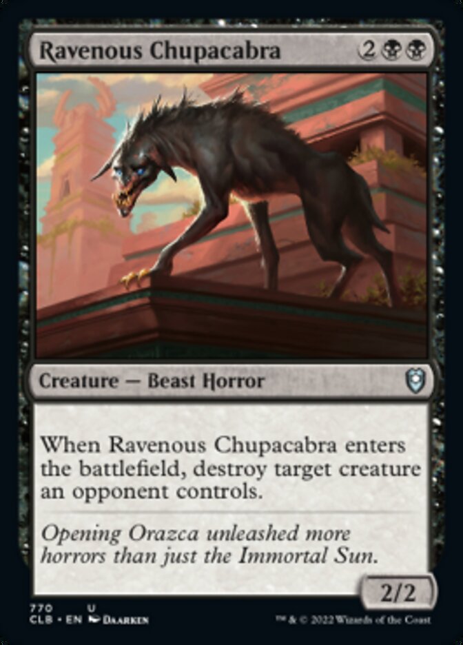 Ravenous Chupacabra [Commander Legends: Battle for Baldur's Gate] | Kessel Run Games Inc. 