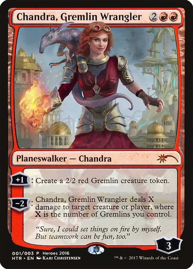 Chandra, Gremlin Wrangler [Heroes of the Realm] | Kessel Run Games Inc. 