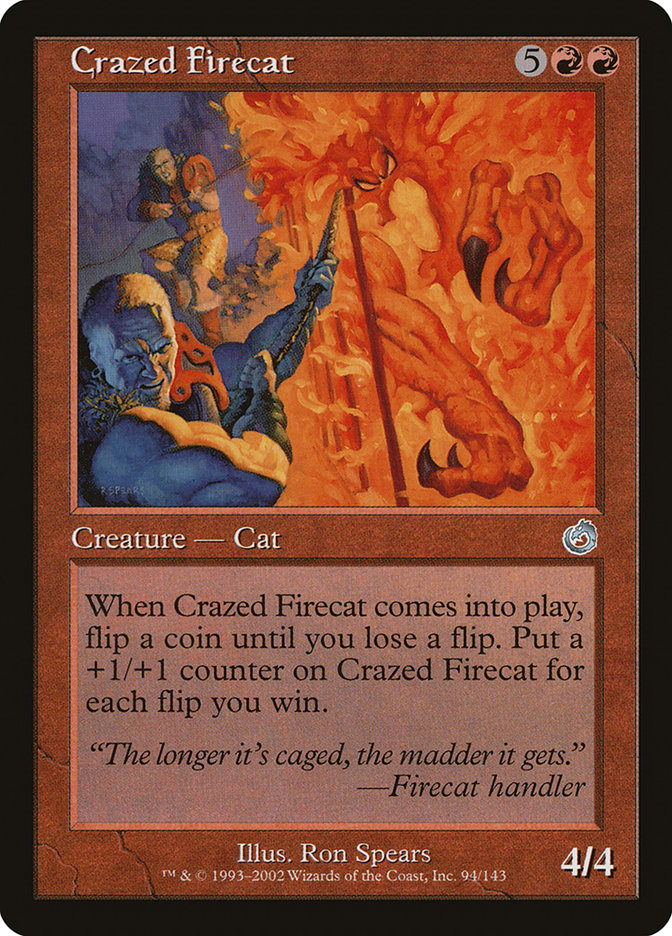 Crazed Firecat [Torment] | Kessel Run Games Inc. 