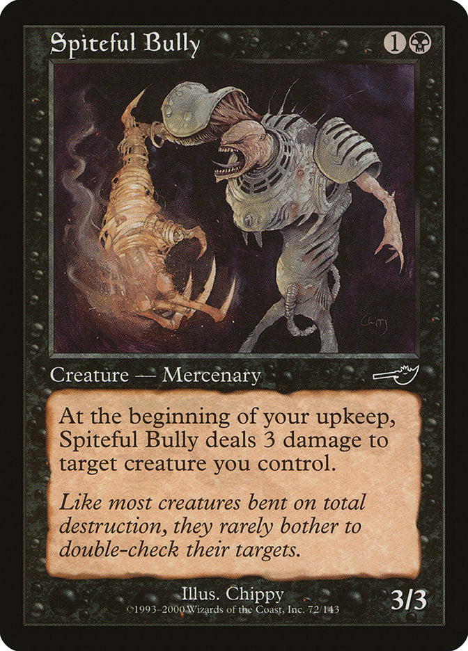 Spiteful Bully [Nemesis] | Kessel Run Games Inc. 