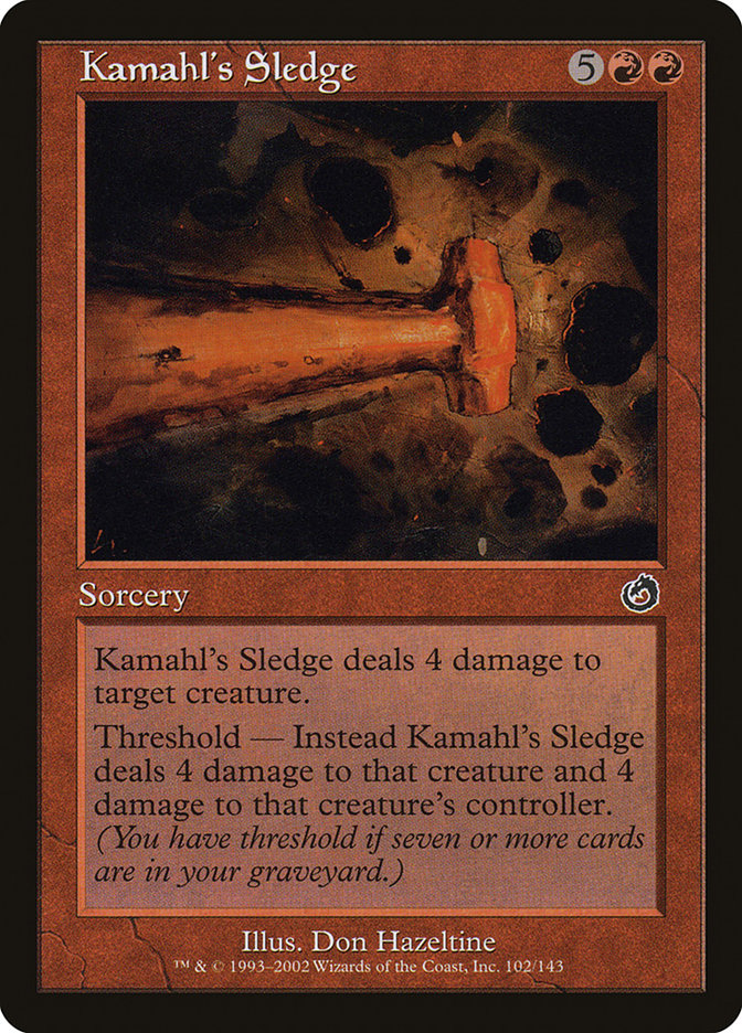 Kamahl's Sledge [Torment] | Kessel Run Games Inc. 