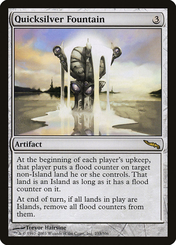 Quicksilver Fountain [Mirrodin] | Kessel Run Games Inc. 