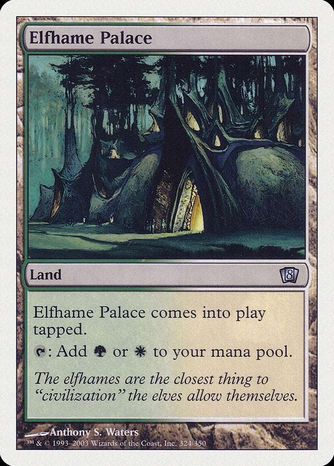 Elfhame Palace [Eighth Edition] | Kessel Run Games Inc. 