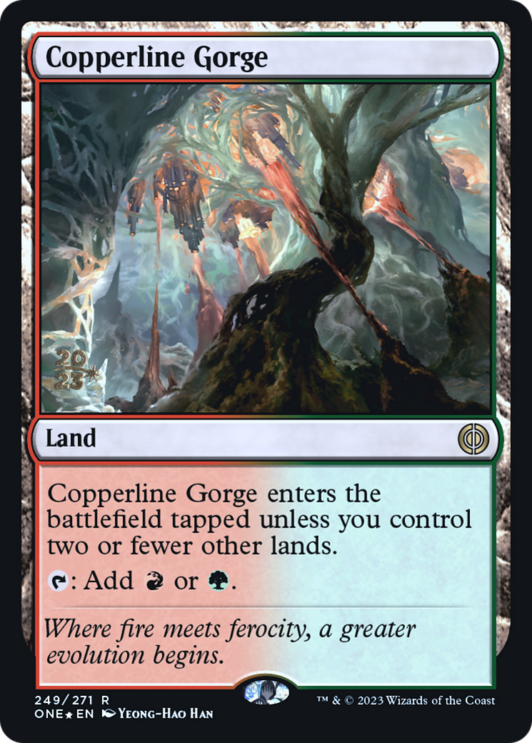 Copperline Gorge [Phyrexia: All Will Be One Prerelease Promos] | Kessel Run Games Inc. 