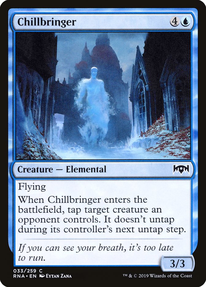 Chillbringer [Ravnica Allegiance] | Kessel Run Games Inc. 