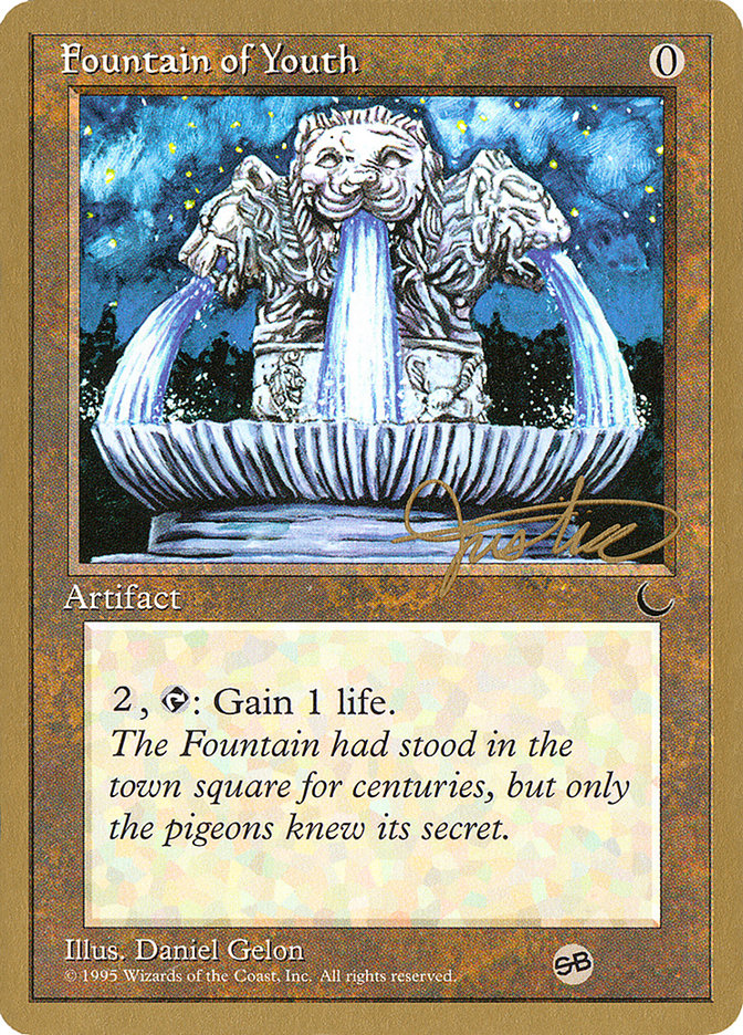 Fountain of Youth (Mark Justice) (SB) [Pro Tour Collector Set] | Kessel Run Games Inc. 