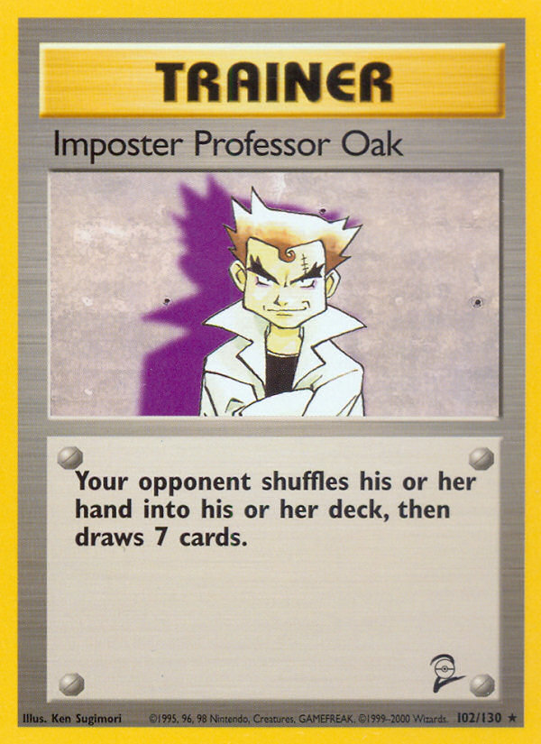 Imposter Professor Oak (102/130) [Base Set 2] | Kessel Run Games Inc. 