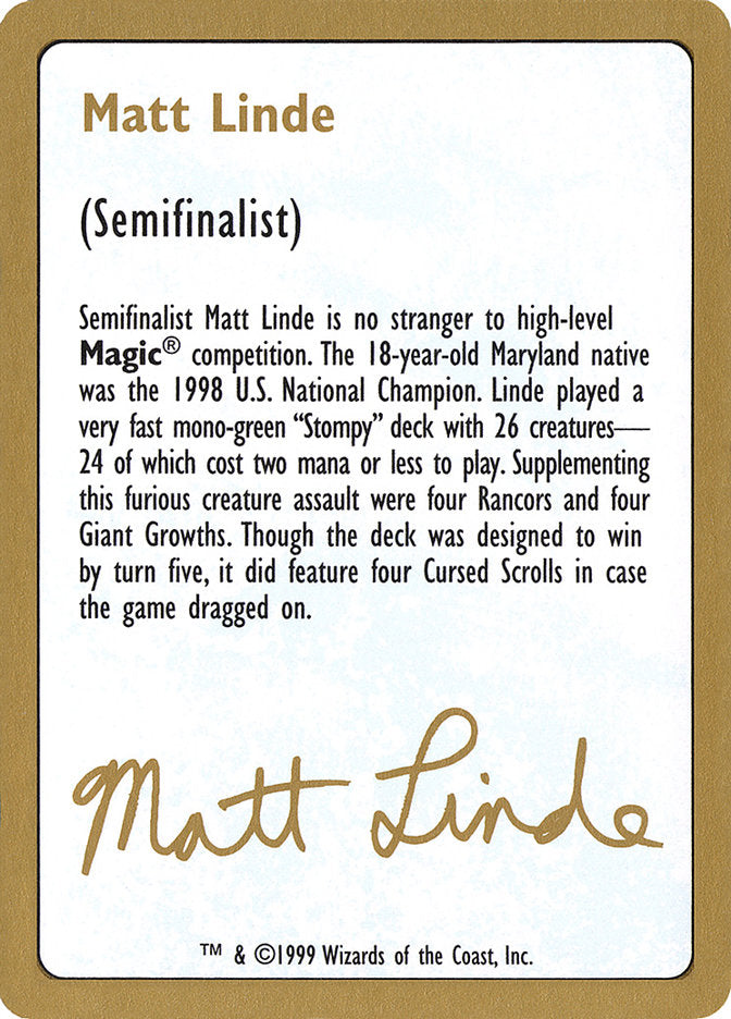 Matt Linde Bio [World Championship Decks 1999] | Kessel Run Games Inc. 