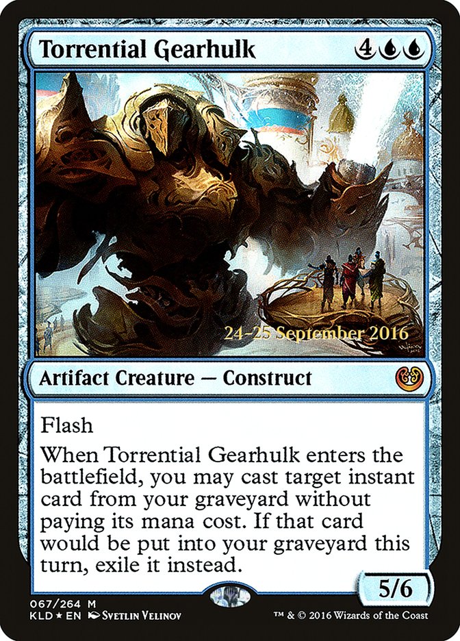 Torrential Gearhulk [Kaladesh Prerelease Promos] | Kessel Run Games Inc. 