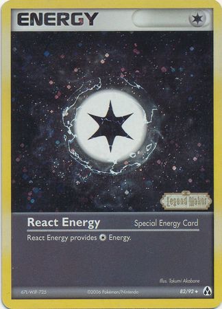React Energy (82/92) (Stamped) [EX: Legend Maker] | Kessel Run Games Inc. 
