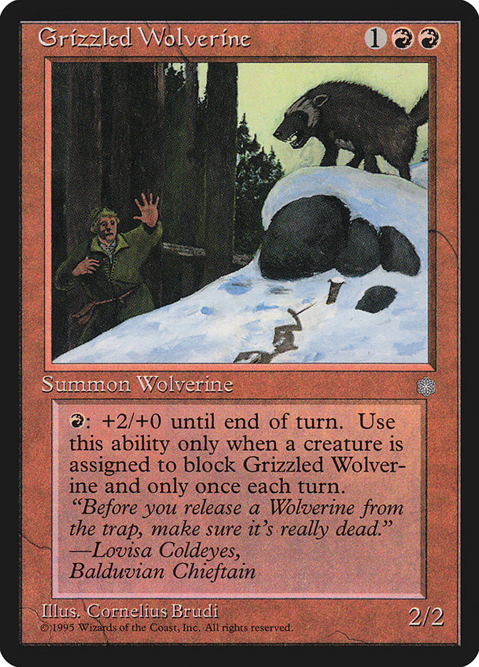 Grizzled Wolverine [Ice Age] | Kessel Run Games Inc. 