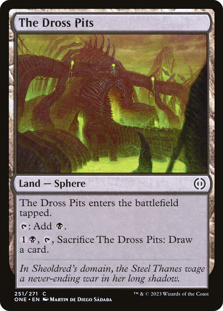 The Dross Pits [Phyrexia: All Will Be One] | Kessel Run Games Inc. 