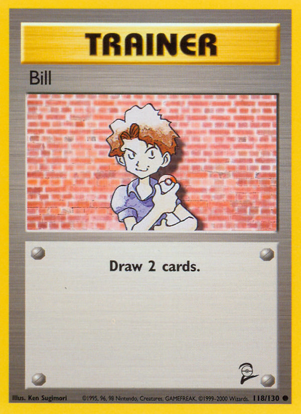 Bill (118/130) [Base Set 2] | Kessel Run Games Inc. 