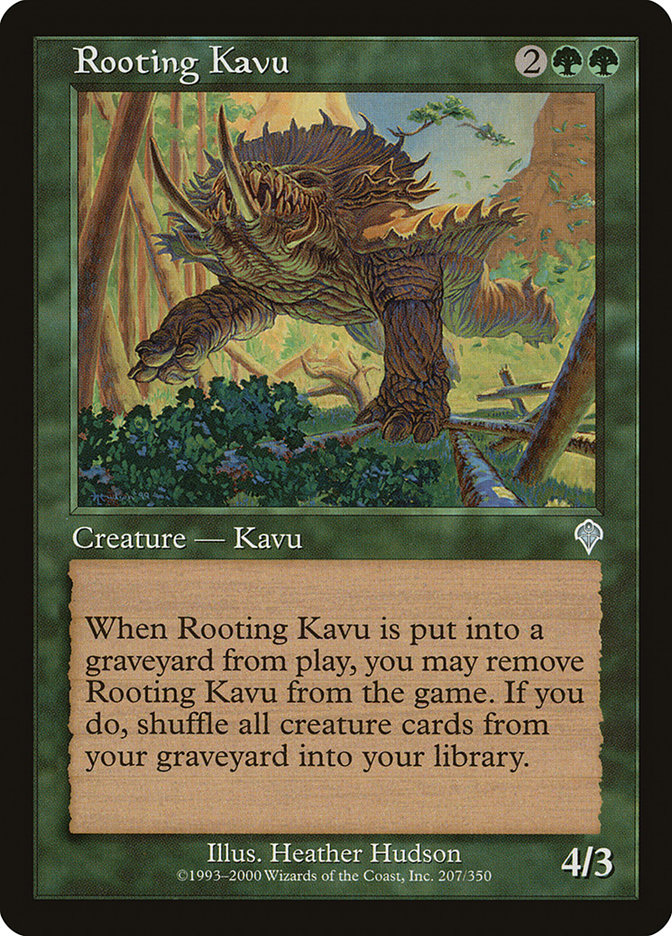 Rooting Kavu [Invasion] | Kessel Run Games Inc. 