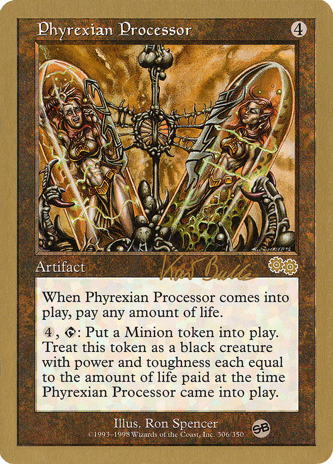 Phyrexian Processor (Kai Budde) (SB) [World Championship Decks 1999] | Kessel Run Games Inc. 