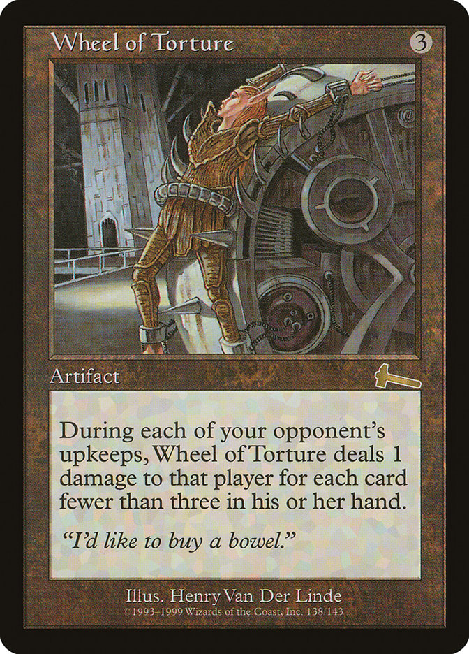 Wheel of Torture [Urza's Legacy] | Kessel Run Games Inc. 