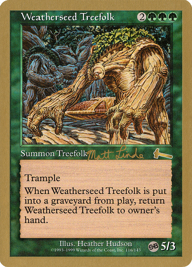 Weatherseed Treefolk (Matt Linde) (SB) [World Championship Decks 1999] | Kessel Run Games Inc. 