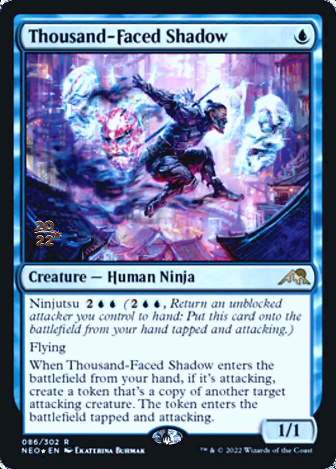 Thousand-Faced Shadow [Kamigawa: Neon Dynasty Prerelease Promos] | Kessel Run Games Inc. 