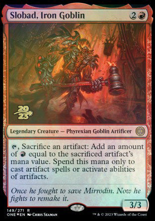 Slobad, Iron Goblin [Phyrexia: All Will Be One Prerelease Promos] | Kessel Run Games Inc. 