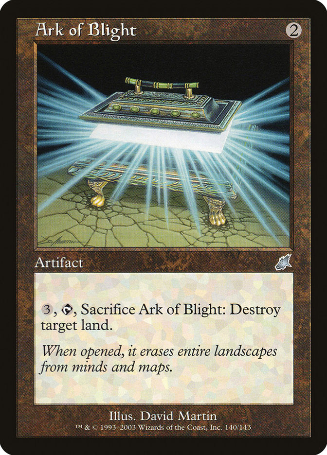 Ark of Blight [Scourge] | Kessel Run Games Inc. 