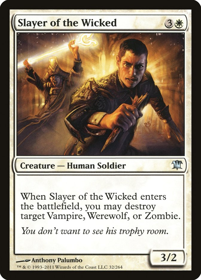 Slayer of the Wicked [Innistrad] | Kessel Run Games Inc. 