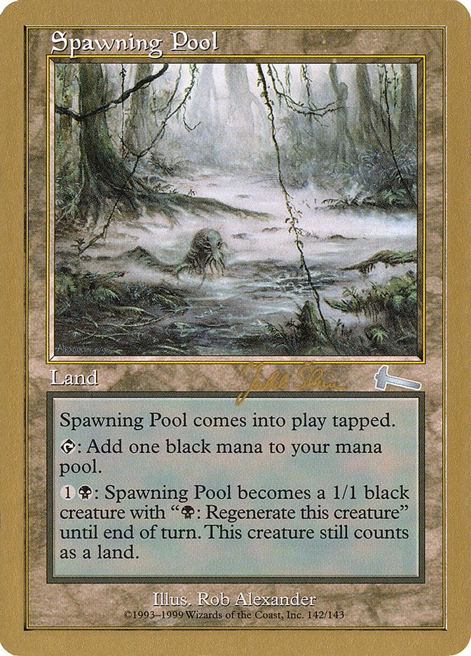 Spawning Pool (Jakub Slemr) [World Championship Decks 1999] | Kessel Run Games Inc. 