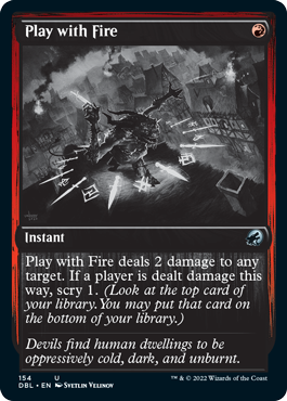 Play with Fire [Innistrad: Double Feature] | Kessel Run Games Inc. 