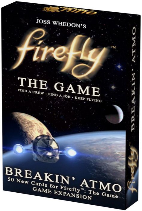 Firefly: The Game - Breakin' Atmo | Kessel Run Games Inc. 