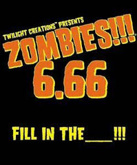 Zombies!!! 6.66: Fill in the _______!!! | Kessel Run Games Inc. 