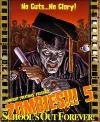 Zombies!!! 5: School's Out Forever | Kessel Run Games Inc. 